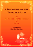 Discourse On The Tuvataka Sutta (1976)